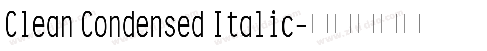 Clean Condensed Italic字体转换